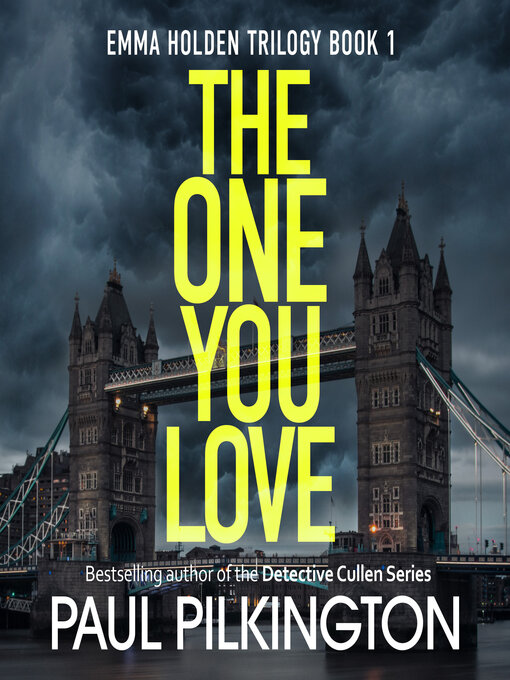 Title details for The One You Love by Paul Pilkington - Available